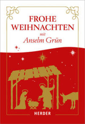 Grün |  Frohe Weihnachten mit Anselm Grün | Buch |  Sack Fachmedien