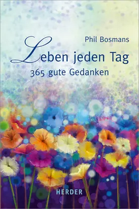 Bosmans / Schütz |  Leben jeden Tag | Buch |  Sack Fachmedien