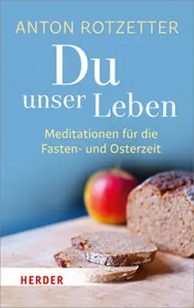 Rotzetter / Holderegger |  Du unser Leben | Buch |  Sack Fachmedien