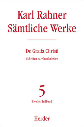 Rahner | Rahner, K: Gratia Christi | Buch | 978-3-451-37682-5 | sack.de