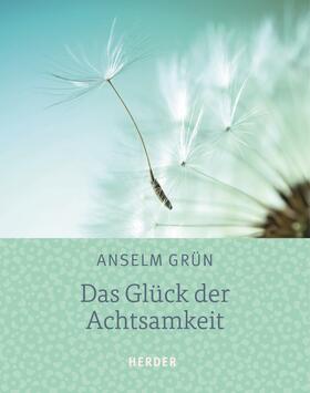 Grün |  Grün, A: Glück der Achtsamkeit | Buch |  Sack Fachmedien
