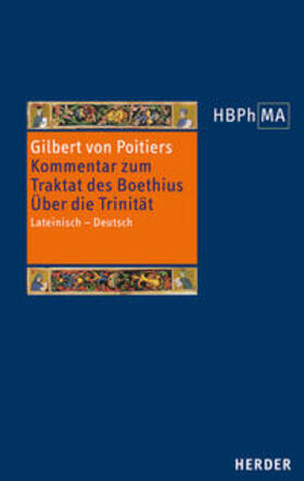  Gilbert von Poitiers: Expositio in Boethii. De trinitate - K | Buch |  Sack Fachmedien