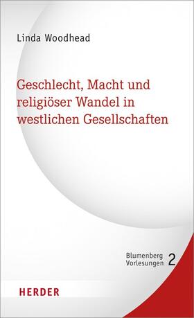 Woodhead |  Geschlecht, Macht und religiöser Wandel in westlichen Gesellschaften | Buch |  Sack Fachmedien