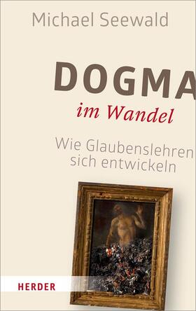 Seewald |  Dogma im Wandel | Buch |  Sack Fachmedien