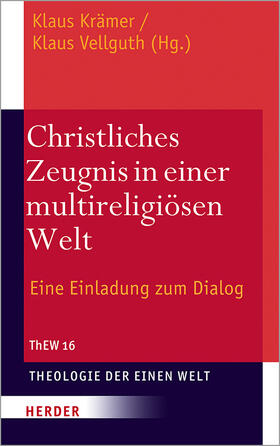 Krämer / Vellguth / Anders |  Christliches Zeugnis in einer multireligiösen Welt | Buch |  Sack Fachmedien
