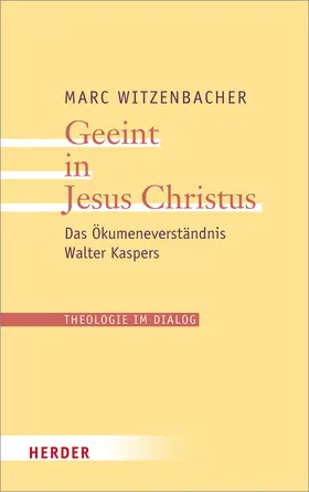 Witzenbacher |  Geeint in Jesus Christus | Buch |  Sack Fachmedien