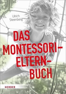 Steenberg |  Das Montessori-Elternbuch | Buch |  Sack Fachmedien