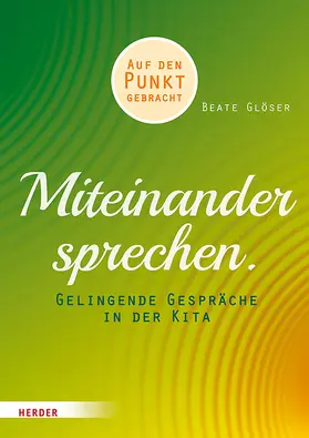 Glöser |  Miteinander sprechen | Buch |  Sack Fachmedien