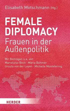 Motschmann |  Female Diplomacy | Buch |  Sack Fachmedien