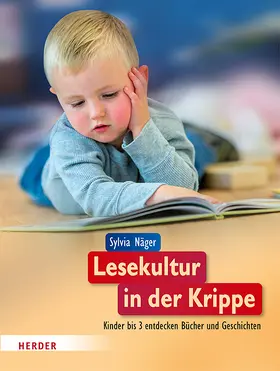 Näger |  Lesekultur in der Krippe | Buch |  Sack Fachmedien