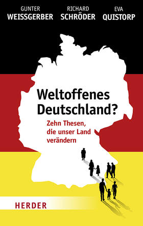 Quistorp / Schröder / Weißgerber |  Quistorp, E: Weltoffenes Deutschland? | Buch |  Sack Fachmedien