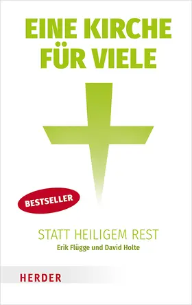 Flügge / Holte |  Eine Kirche für viele statt heiligem Rest | Buch |  Sack Fachmedien