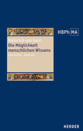 Heinrich von Gent |  Die Möglichkeit menschlichen Wissens | Buch |  Sack Fachmedien