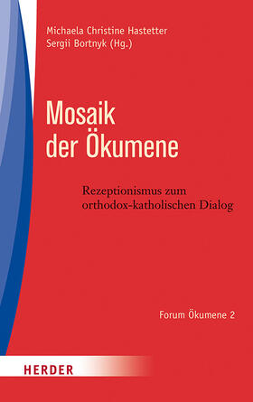 Hastetter / Bortnyk |  Mosaik der Ökumene | Buch |  Sack Fachmedien