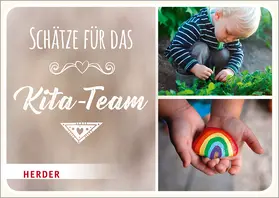  Schätze für das Kita-Team | Sonstiges |  Sack Fachmedien