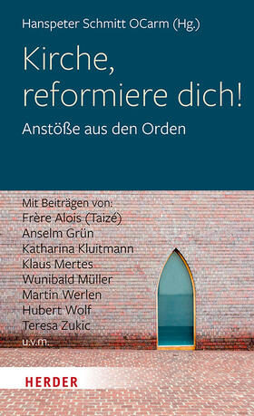 Schmitt / Wolf / Kluitmann |  Kirche, reformiere dich! | Buch |  Sack Fachmedien