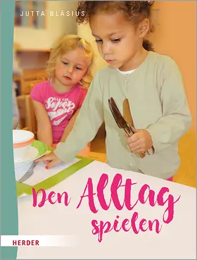 Bläsius |  Den Alltag spielen | Buch |  Sack Fachmedien