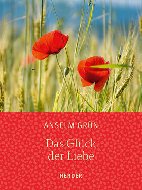 Grün |  Grün, A: Glück der Liebe | Buch |  Sack Fachmedien