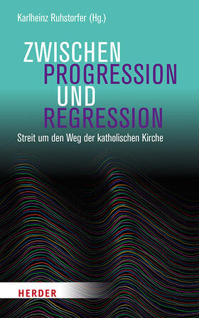 Ruhstorfer / Becker / Cebulj |  Zwischen Progression und Regression | Buch |  Sack Fachmedien