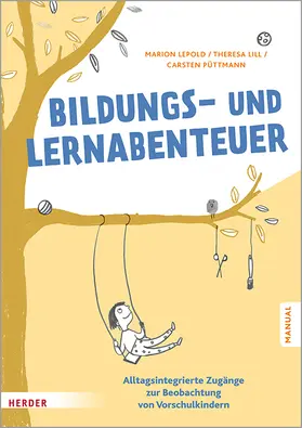 Lepold / Püttmann / Lill |  Bildungs- und Lernabenteuer: Manual | Buch |  Sack Fachmedien