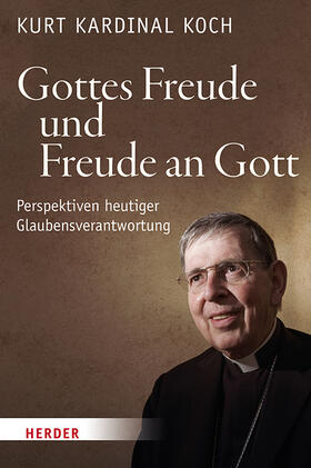 Koch |  Koch, K: Gottes Freude und Freude an Gott | Buch |  Sack Fachmedien