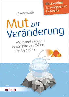 Muth |  Mut zur Veränderung | Buch |  Sack Fachmedien