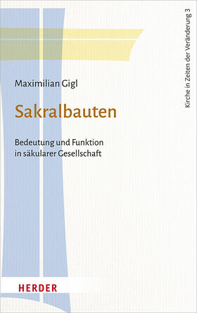 Gigl |  Sakralbauten | Buch |  Sack Fachmedien