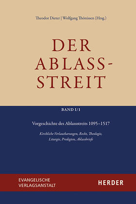 Dieter / Thönissen |  Vorgeschichte des Ablassstreits 1095–1517 | Buch |  Sack Fachmedien