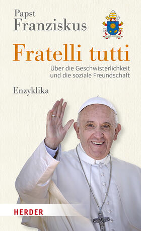 Papst Franziskus |  Fratelli tutti | Buch |  Sack Fachmedien