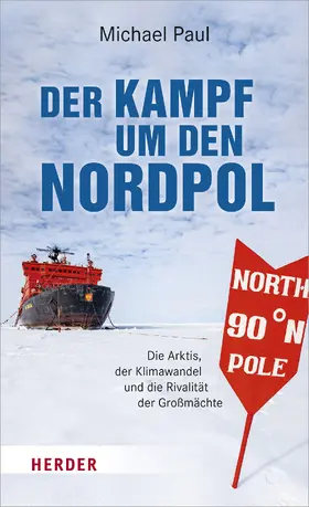 Paul |  Der Kampf um den Nordpol | Buch |  Sack Fachmedien