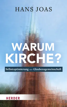 Joas |  Warum Kirche? | Buch |  Sack Fachmedien