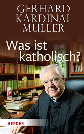 Müller |  Was ist katholisch? | Buch |  Sack Fachmedien