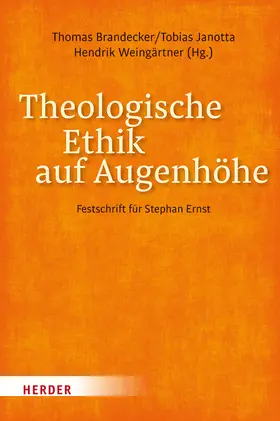 Brandecker / Janotta / Weingärtner |  Theologische Ethik auf Augenhöhe | Buch |  Sack Fachmedien