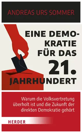 Sommer |  Eine Demokratie für das 21. Jahrhundert | Buch |  Sack Fachmedien