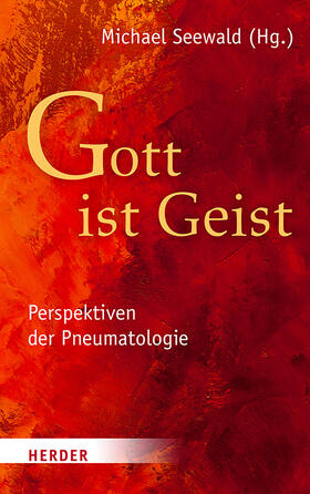 Seewald / Benga / Böhnke |  "Gott ist Geist" | Buch |  Sack Fachmedien