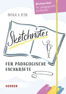 Peter |  Sketchnotes für pädagogische Fachkräfte | Buch |  Sack Fachmedien