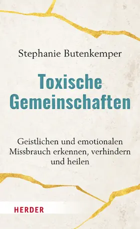 Butenkemper |  Toxische Gemeinschaften | Buch |  Sack Fachmedien