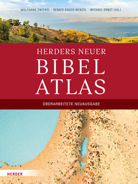 Zwickel / Egger-Wenzel / Ernst |  Herders neuer Bibelatlas | Buch |  Sack Fachmedien