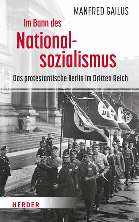 Gailus |  Im Bann des Nationalsozialismus | Buch |  Sack Fachmedien