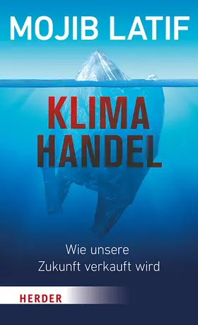 Latif |  Klimahandel - Wie unsere Zukunft verkauft wird | Buch |  Sack Fachmedien