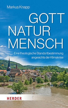 Knapp |  Gott - Natur - Mensch | Buch |  Sack Fachmedien