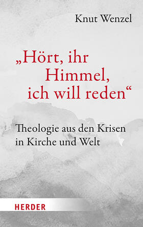 Wenzel |  "Hört, ihr Himmel, ich will reden" | Buch |  Sack Fachmedien