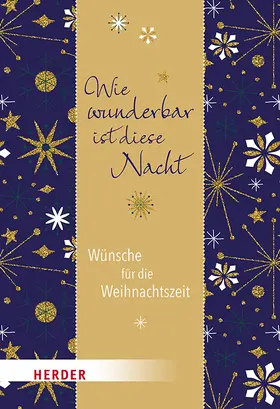 Neundorfer |  Wie wunderbar ist diese Nacht | Buch |  Sack Fachmedien