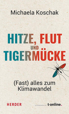 Koschak |  Hitze, Flut und Tigermücke | Buch |  Sack Fachmedien