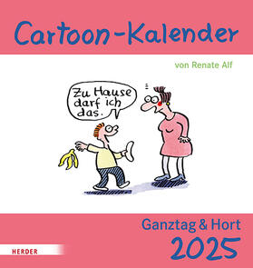  Cartoon-Kalender 2025. Ganztag & Hort | Sonstiges |  Sack Fachmedien