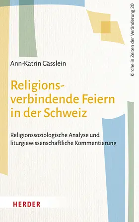 Gässlein |  Religionsverbindende Feiern in der Schweiz | Buch |  Sack Fachmedien