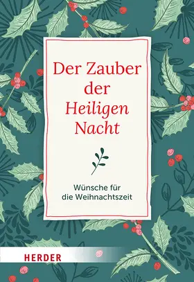 Neundorfer |  Der Zauber der Heiligen Nacht | Buch |  Sack Fachmedien