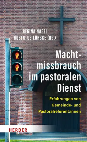 Nagel / Lürbke |  Machtmissbrauch im pastoralen Dienst | Buch |  Sack Fachmedien