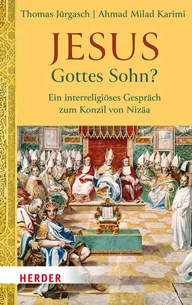 Jürgasch / Karimi |  Jesus - Gottes Sohn? | Buch |  Sack Fachmedien