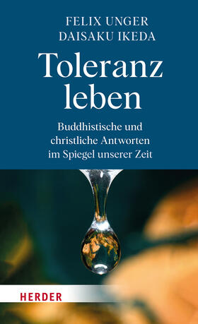 Unger / Ikeda |  Toleranz leben | Buch |  Sack Fachmedien